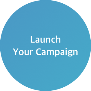 launch your campaign